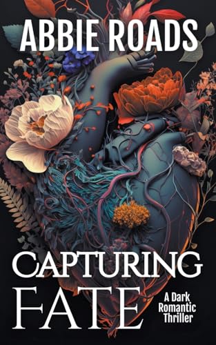 Capturing Fate (Blood is Thicker Than #2)