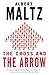 The Cross and the Arrow