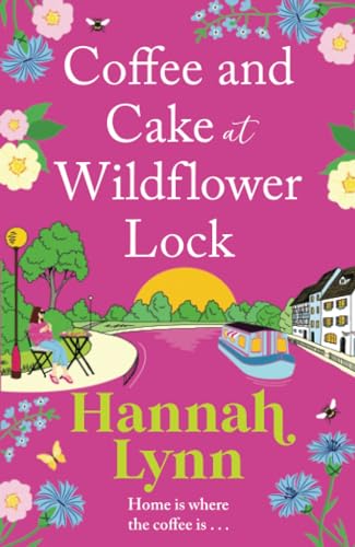 Coffee and Cake at Wildflower Lock (Wildflower Lock, #2)