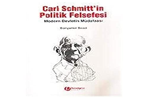Carl Schmitt'in Politik Felsefesi (Paperback)