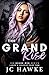The Grand Rise: Lance & Scarlet Part Two (The Grand Men Series)