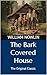 The Bark Covered House (Ann...
