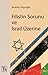 Filistin Sorunu ve İsrail Üzerine by İbrahim Okçuoğlu