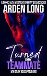 Turned by My Teammate (My Dark Jock #1)