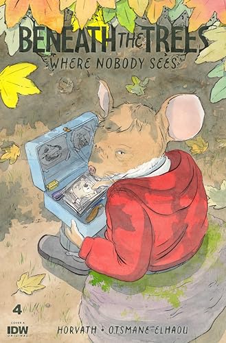 Beneath the Trees Where Nobody Sees #4 (Kindle Edition)