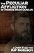 The Peculiar Affliction of Thomas Wade Duncan: A Dark Tale