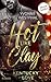Hot Like Clay (Kentucky Lov...