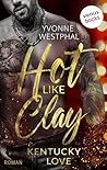 Hot Like Clay