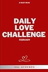 Daily Love Challenge February Daily Love Challenge February
