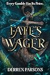 Fates Wager: An E...