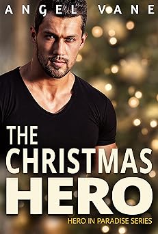 The Christmas Hero (Hero in Paradise #5)