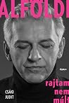 Alföldi: Rajtam n...