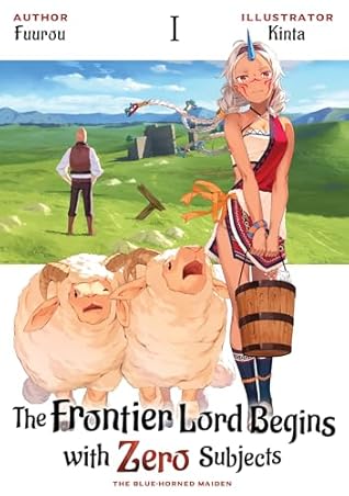 The Frontier Lord Begins with Zero Subjects: Volume 1