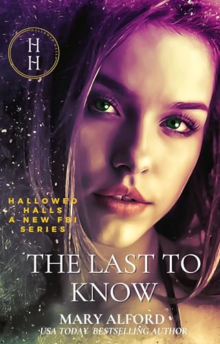 The Last To Know (Hallowed Halls #2)