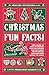 Christmas Fun Facts! by Marianne  Jennings