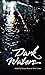 Dark Waters vol. 1