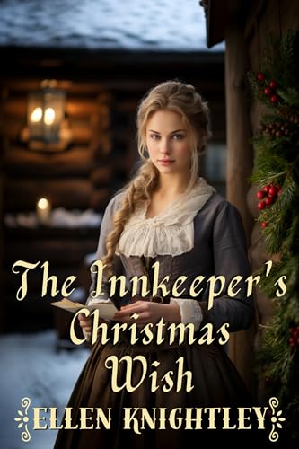 The Innkeeper's Christmas Wish (Kindle Edition)