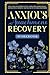 Anxious Attachment Recovery Workbook by Inner Growth Press