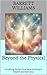 Beyond the Physical: Unveiling the Spiritual Keys to Holistic Health and Harmony (Wellness Harmony: Navigating Life's Peaks and Valleys)