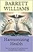 Harmonizing Health: The Con...
