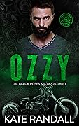 Ozzy (The Black Roses MC #3)