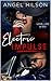 Electric Impulse By Angel Hilson by Angel Hilson