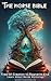 THE NORSE BIBLE: Tree Of Creation to Ragnarök End - Learn About Norse Mythology (Mythology Bible)