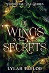 Of Wings & Secrets