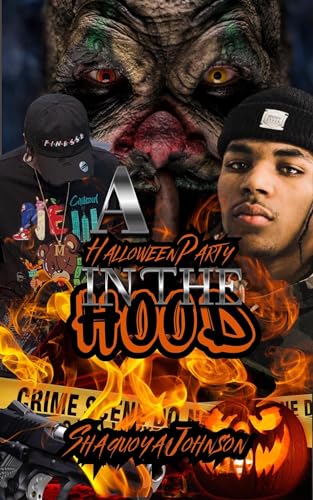 A Halloween Party In The Hood (Kindle Edition)