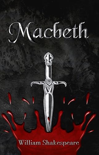 Macbeth (Annotated): Shakespeare's tragedy with introduction, footnotes and glossary