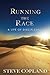 Running the Race: A Life of...