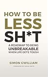How To Be Less Sh...
