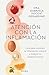 Atención con la inflamación: Guía para combatir la inflamación crónica y mejorar tu sistema inmune / Pay Attention to Inflammation (Spanish Edition)