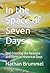 In the Space of Seven Days:...