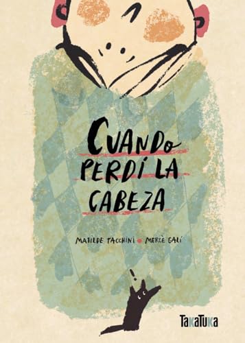 Cuando perdí la cabeza (Hardcover)