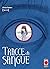 Tracce di sangue, Vol. 15 by Shuzo Oshimi Tracce di sangue, Vol. 15 by Shuzo Oshimi