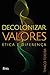 DECOLONIZAR VALORES by Thiago Teixeira