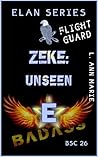 Zeke: Unseen: BSC...