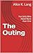 The Outing: For Girls Who N...