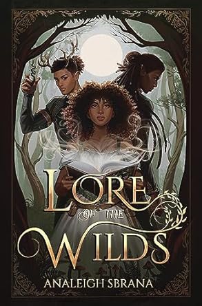 Lore of the Wilds (Lore of the Wilds #1)