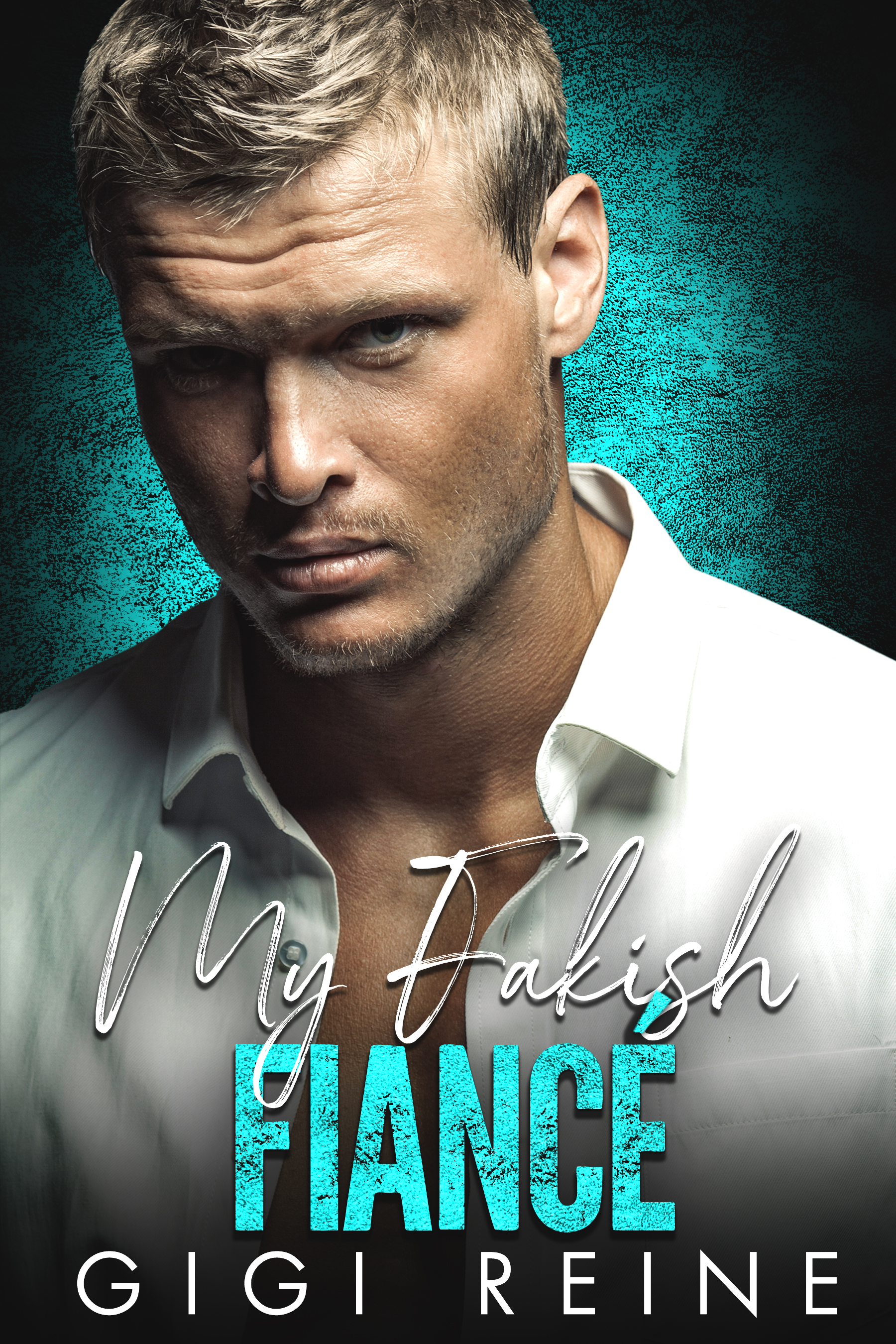 My Fakish Fiance' (ebook)