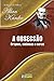 A Obsessão (Traduzido): Origens, sintomas e curas (Portuguese Edition)