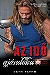 Az idő ajándéka by Beth Flynn