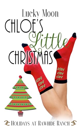 Chloe's Little Christmas (Holidays at Rawhide Ranch)