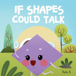 If Shapes Could Talk: A story of gratitude for families of all shapes and sizes