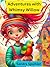 Adventures with Whimsy Willow