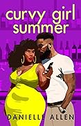 Curvy Girl Summer (Curve, #1) 