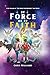 By Force or By Faith (Illus...