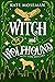 Witch and Wolfhound (West S...