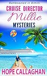 Millie's Cruise Ship Mysteries by Hope Callaghan